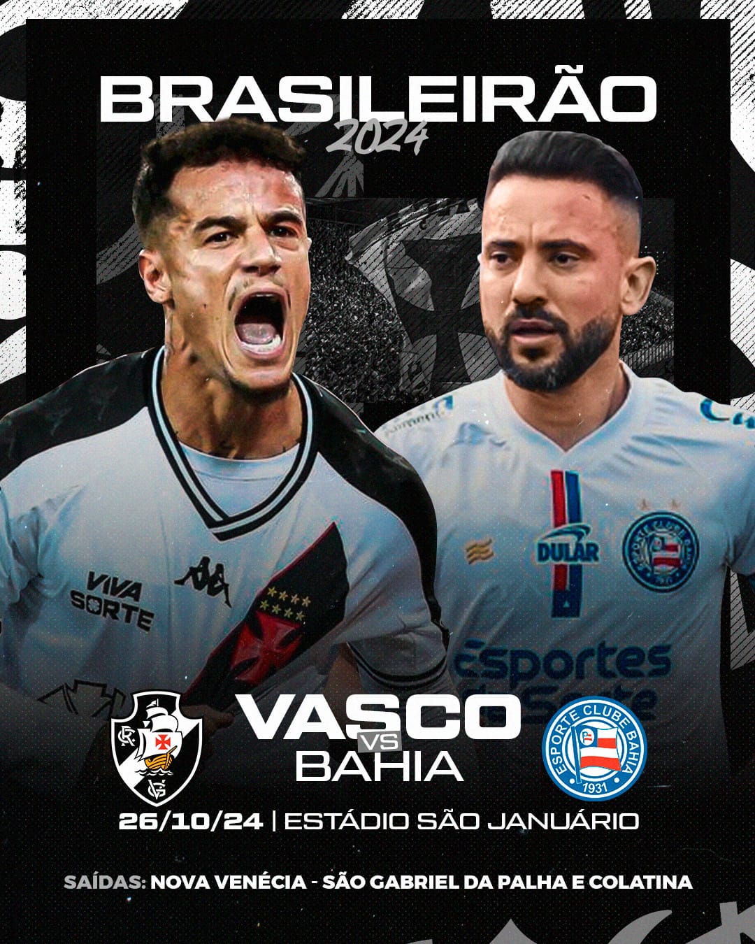 Vasco x Bahia - Brasileirão 2024 - 28/10/24 -Nova Venécia - São Gabriel da Palha e Colatina